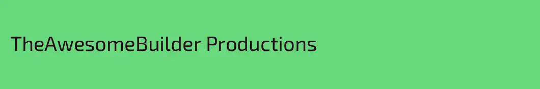 TheAwesomeBuilder Productions